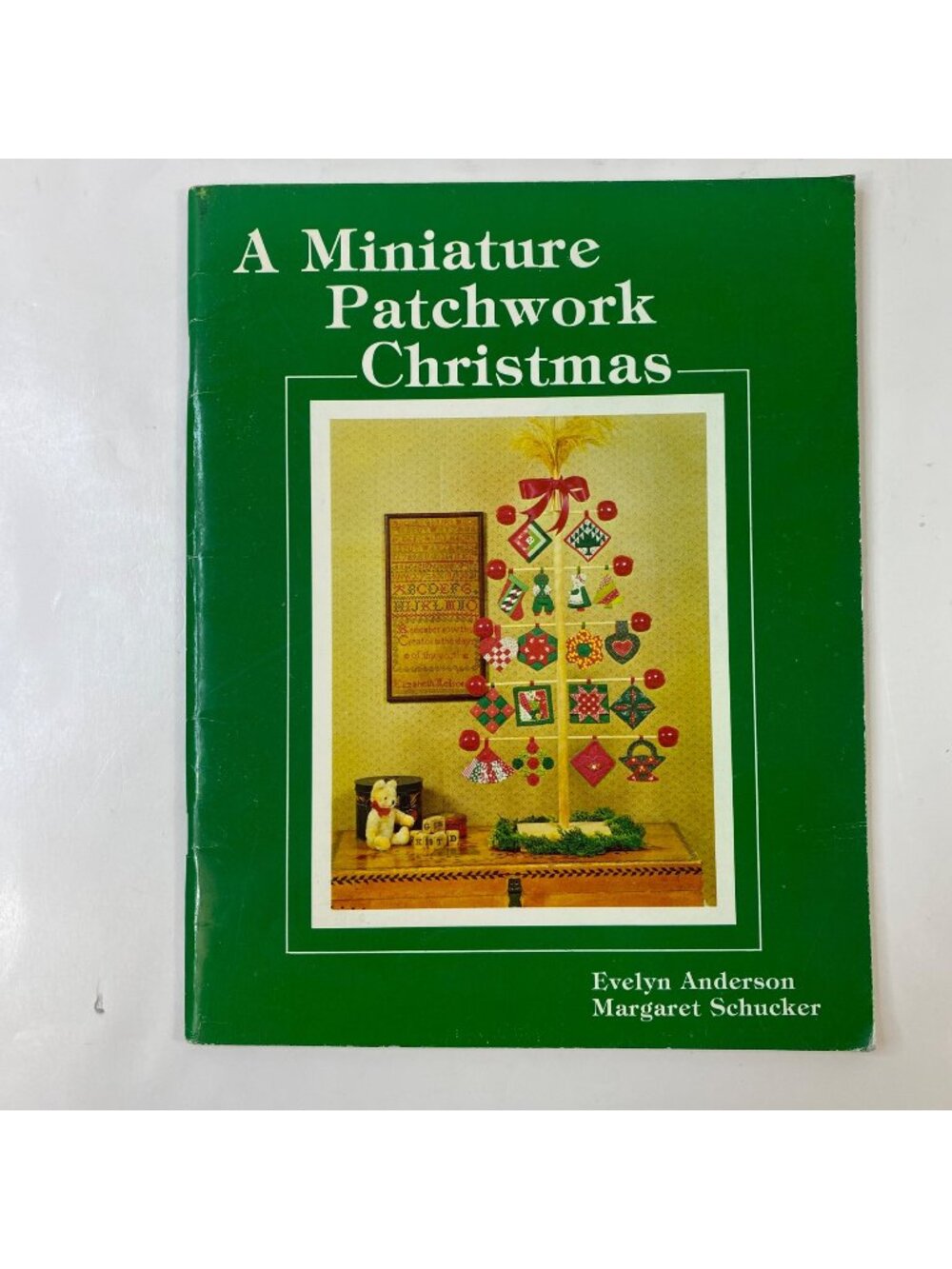A Miniature Patchwork Christmas Book By Evelyn Anderson & Margaret Schucker